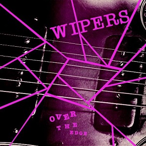 Pochette de Over the Edge par Wipers